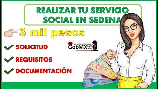 🚨 Realiza tu SERVICIO ⚠️ SOCIAL en SEDENA y OBTEN hasta 3000 mil pesos Convocatoria Beneficios [upl. by Marnia674]