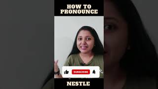 How to Pronounce Nestle  Spoken English Tips and Tricks  Daily English Words  Shorts [upl. by Eatnoj507]