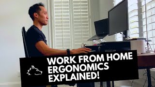 WORK FROM HOME ERGONOMICS EXPLAINED [upl. by Petie973]