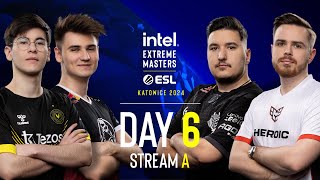 IEM Katowice  Day 6  Stream A  FULL SHOW [upl. by Er]