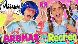 BROMAS en el RECREO 🤣 Bromas DIVERTIDAS y de RISA para hacer a tus AMIGOS de CLASE en el COLEGIO 👅 [upl. by Ainez]