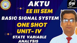 BSS UNIT 4 ONE SHOT I State – Variable analysis I BASIC SIGNAL SYSTEM [upl. by Bailar826]