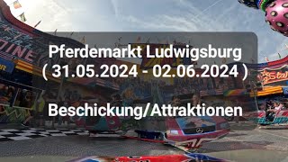 Pferdemarkt Ludwigsburg  31052024  02062024   Beschickung  Attraktionen [upl. by Manolo]