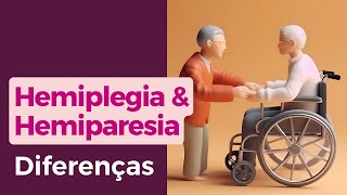 Hemiplegia e hemiparesia  Qual a diferença [upl. by Asante666]