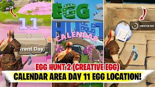 Fortnite Egg Hunt 2 CREATIVE EGG Calendar Eggs DAY 11  CREATIVE EGG Location Fortnite  Egg Hunt [upl. by Linet]