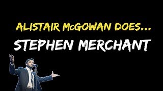 Alistair McGowan does Stephen Merchant [upl. by Pelagia84]