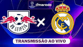 RB LEIPZIG X REAL MADRID AO VIVO  CHAMPIONS LEAGUE 2324 AO VIVO [upl. by Niall238]