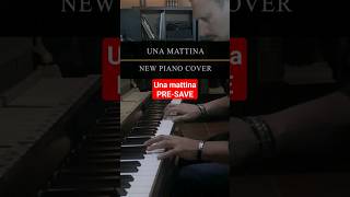 quotUna mattinaquot  Piano cover by Maurizio Lucchetti piano unamattina ludovicoeinaudi pianocover [upl. by Yetac]