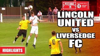 Lincoln United vs Liversedge FC  The Pitching In Northern Premier League  Highlights [upl. by Rosabella395]