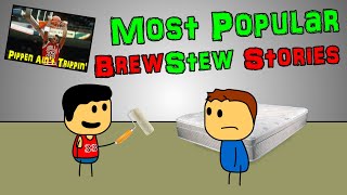 Most Popular Brewstew Stories  2 Hours [upl. by Leanora152]