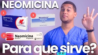 NEOMICINA PARA QUE SIRVE  3 COSAS [upl. by Ronaele]