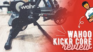 Wahoo Kickr Core Review  WORTH it in 2023 [upl. by Elfont]