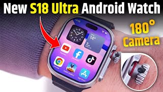 Best 4g Android Smartwatch With 5G SIM Card Slot 2024 S18 Android Watch [upl. by Sllew341]