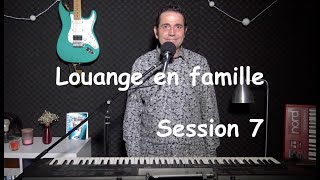 Louange pour les familles avec Sylvain Freymond  Session 7 [upl. by Ellertal610]