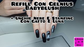 Refill Con Gelnius Babyblush Passione Unghie  Unghie Nere E Stamping Con Gatto E Luna [upl. by Clardy993]