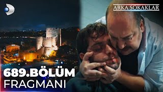 Arka Sokaklar 689 Bölüm Fragmanı kanald [upl. by Venus205]