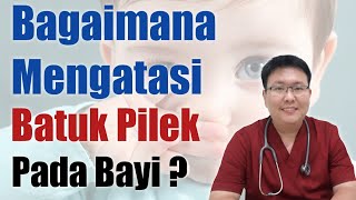 BATUK PILEK PADA BAYI  ENSIKLOPEDIA DOKTER [upl. by Reimer560]