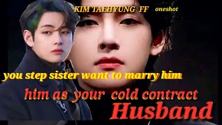 When your step sister wants to marry your cold husband taehyung ff bts taehyungff tae jungkook [upl. by Delcine]