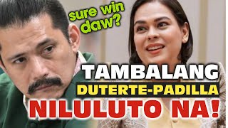 DUTERTEPADILLA TANDEM SA 2028 SURE WIN NA RAW [upl. by Anidene]