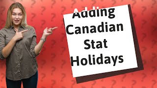 How do I add Canadian stat holidays to Outlook Calendar [upl. by Ymmor569]