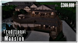 Traditional Rustic Mansion  Welcome To Bloxburg  Tour No large Plot [upl. by Ainesy]