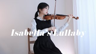 Isabella’s Lullaby이자벨라의 자장가  The Promised Neverland  Violin cover [upl. by Frendel]