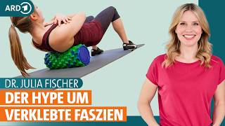 Rückenschmerzen und Faszien Das bringen Übungen mit Faszienrolle  Dr Julia Fischer  ARD Gesund [upl. by Ardin]