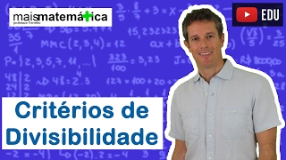 Matemática Básica  Aula 6  Critérios de divisibilidade [upl. by Ennaus963]