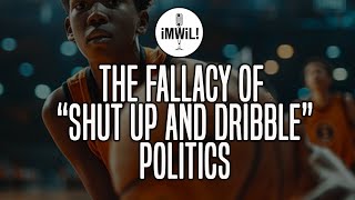 The Fallacy of quotShut Up and Dribblequot Media and Politics [upl. by Yerbua]