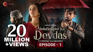 Abdullahpur Ka Devdas  Episode 1  Bilal Abbas Khan Sarah Khan Raza Talish [upl. by Noakes]