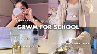 GRWM FOR SCHOOL  waking up at 6am skincare routine ootd preparing school lunch [upl. by Aitnic997]