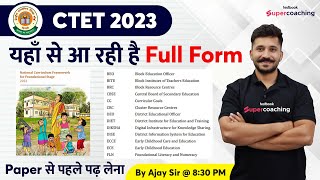 CTET 2023  CDP Pedagogy Full Forms  यहाँ से आ रही है Full Form Paper से पहले पढ़ लेना Ajay Sir [upl. by Gleeson446]