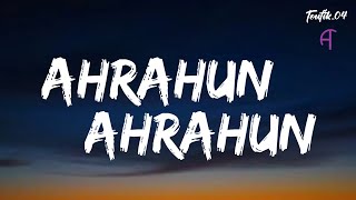 Ahrarun Ahrarun  Lyrics Video  AClouds [upl. by Carole]