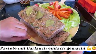 Pastete Delikater Genuss wie Leberwurst 🌿🍽️ Pâté de Campagne [upl. by Jessamine]