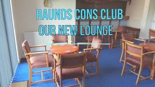 RAUNDS CONS CLUB LOUNGE [upl. by Adnih]