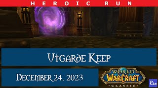 WoW Classic Utgarde Keep [upl. by Nonnahs784]