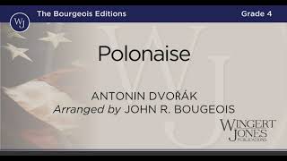 Polonaise  Arranged by John R Bourgeois [upl. by Faydra]