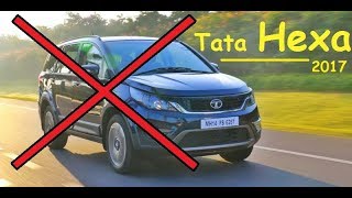 Tata Hexa Review  Why not to buy Tata Hexa [upl. by Atnuhs]