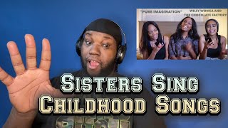 Sisters Sing Childhood Songs  Reactions [upl. by Haimirej]