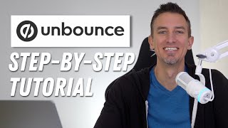 How to Create a HighConverting Landing Page with Unbounce StepbyStep Tutorial [upl. by Ysied]