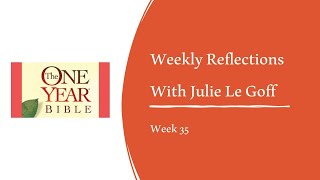 One Year Bible  Week 35 [upl. by Peednas]