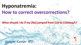 Hyponatremia  part 12  How to correct the overcorrections in hyponatremia [upl. by Jovita]