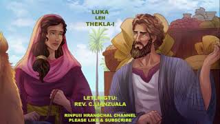 Luka leh Thekla i Episode III Letlingtu Rev C Lianzuala [upl. by Bradwell]