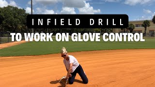 Infield Drill To Work Glove Control [upl. by Cerelia]