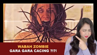 WABAH ZOMBIE GARA GARA CACING   Alur Cerita Film oleh Klara Tania [upl. by Sedruol575]