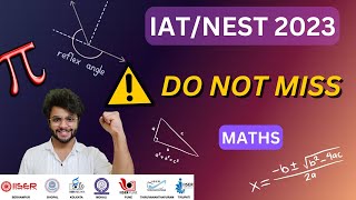 Important Chapters IAT amp NEST 2023  Maths IISER  NISER [upl. by Ib]