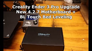 Creality Ender 3 Pro 3D Printer Upgrade  BL Touch  427 Motherboard [upl. by Elockcin863]