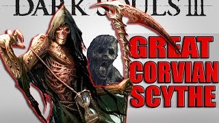 Dark Souls 3 Great Corvian Scythe PvP  THE GRIM REAPER GOES HUNTING [upl. by Airotcivairam]