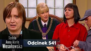 Sędzia Anna Maria Wesołowska odc 541 👩🏼‍⚖️ [upl. by Georgeanne]