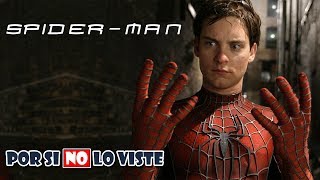 Por si no lo viste Spiderman La trilogía original [upl. by Perlman46]